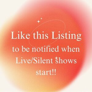 LIVE/Silent Show Notification - like this listing to be notified when show start